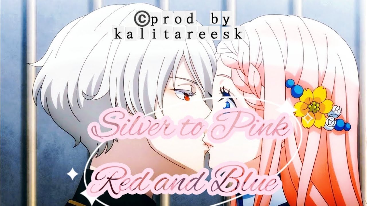 Silver to Pink, Red and Blue ( Nina the Starry Bride - Nina x Sett ) ©️prod by Nuralitayu