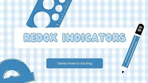 Redox Indicators #indicator #redox titrations #redox indicator