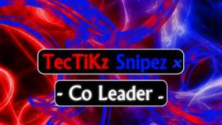 TecTiKz Snipez x - Intro