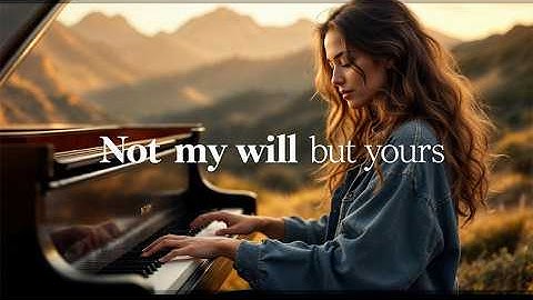 Not My Will but Yours | Original Christian Worship Song