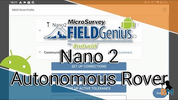 FieldGenius for Android: Nano 2 Autonomous Roving | Bench Mark