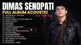 Dimas Senopati - Full Album Acoustic Rock Covers | Best Rock Songs Collection