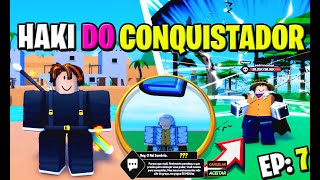 CONSEGUI O HAKI DO CONQUISTADOR E FIQUEI 100X MAIS FORTE EM DE NOOB AO PRO NO ONE FRUIT - ROBLOX