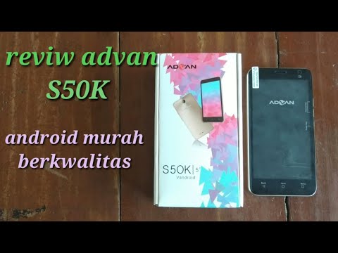 Review advan S50k .. android 5 inci berkualitas dengan harga murah