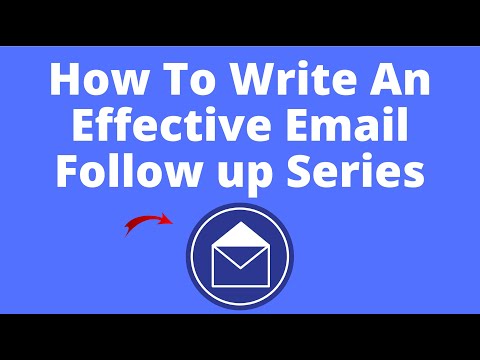 How To Write An Effective Email Follow up Series