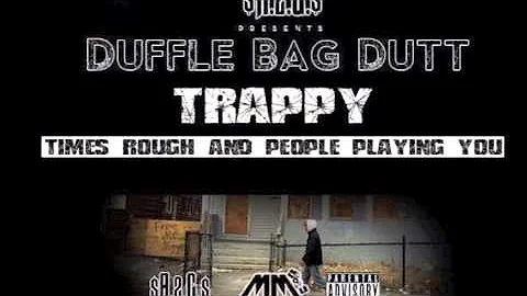 Duffle Bag Trappy - Rappin & Trappin