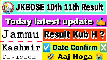 JKBOSE Class 10th 11th Result Update Today / JKBOSE Class 10th Result Update / JKBOSE News Today