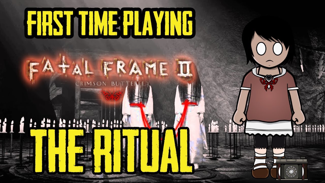 Fatal Frame 2 Ritual First Time: Fatal Frame 2 Crimson Butterfly - The Ritual (FINALE) - YouTube