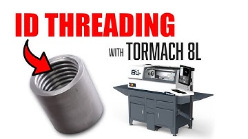 ID Boring & Threading on a Tormach 8L CNC Lathe with Fusion 360!