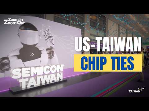 SEMICON 2026: Why California and Arizona Want Taiwan’s Chipmakers | Zoom In Zoom Out