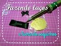 #Dicas - Fazendo laços e lacrando saquinhos