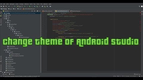 Change Theme Of Android Studio