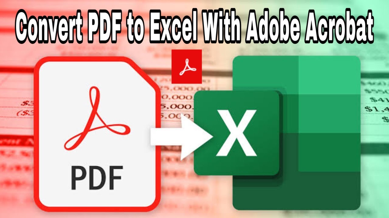 adobe acrobat convert pdf to excel free download