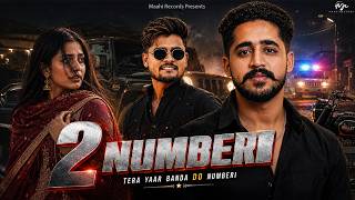 2 Numberi | B Happie, Heena | Tu Aur Tera Yaar Banda Do Numberi | New Haryanvi Song 2026