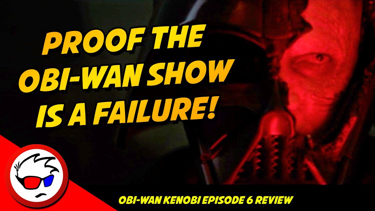 PROOF the Obi-Wan Kenobi Finale Was A Total FAILURE - Obi-Wan Episode 6 Review