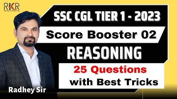 SSC CGL 2023 Tier 1 I Reasoning I Score Booster 02 I By Radhey Sir