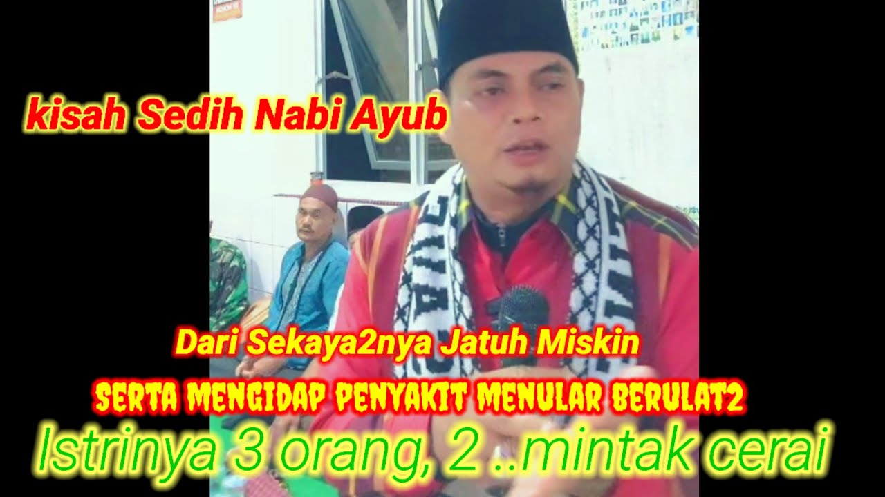 kisah Sedih Nabi Ayub ,Dari Kaya Jatuh Miskin,Dan Mengidap Penyakit Menular