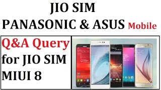 Q&A JIO Query | JIO SIM for Panasonic & Asus Mobiles | MIUI 8 screenshot 5