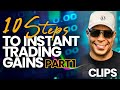 10 Steps To Instant Trading Gains Part 1 // Risk Management