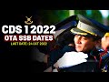 CDS 1 2022 OTA SSB Interview Dates Out Now