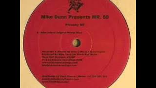 Mike Dunn presents Mr. 69 - Phreaky MF (Mike Dunn's 'Original Phreak' Mixx)