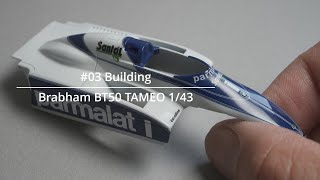 #03 Building BRABHAM BT50 TAMEO 1/43 F1 scale model car