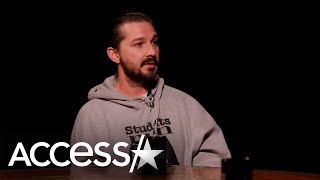 Shia LaBeouf Says His 'Life Was On Fire' Before Turning To Religion