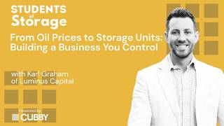 From Oil to Storage Units: Building a Business You Control with Karl Graham of Luminus Capital