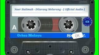Noer Halimah - Dilarang Melarang - [ Official Audio ]