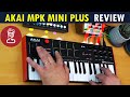 Akai mpk mini plus more than meets the eye in this midi keyboard  full review  tutorial