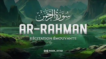 Surah Ar Rahman سورة الرحمن | sous titré en français | Belle récitation