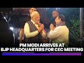 LIVE: PM Modi arrives at BJP Headquarters for CEC Meeting