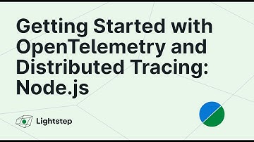 Workshop: Getting Started with OpenTelemetry and Distributed Tracing in Node.js