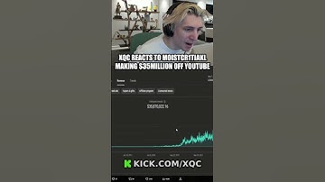 XQC Reacts To MoistCritical Making $35M Off Youtube