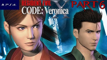 Resident Evil: Code Veronica X PS4 Walkthrough Part 6 HD 1080p No Commentary