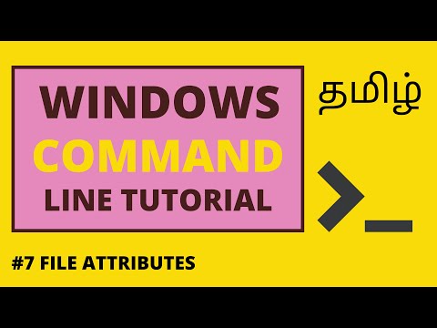 7.Windows Command Line Tutorial Tamil | File Attributes | Command Prompt