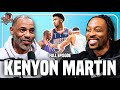 Kenyon Martin on Being an NBA Tough Guy, Fights, &amp; His Son in The NBA