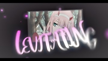 Zero Two Edit / Levitating
