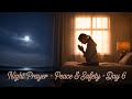 Night Prayer Day 6:God's Perfect peace over your Sleep@morningmercymoments