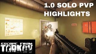 Solo/LastManStanding/1vX Moments - Tarkov 1.0 PVP