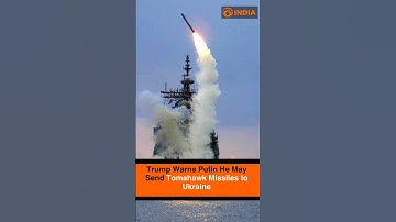 Trump Warns Putin He May Send Tomahawk Missiles to Ukraine