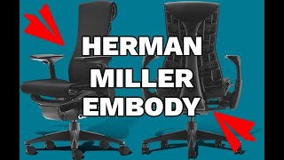Herman Miller Embody - What makes this the best chair ever?