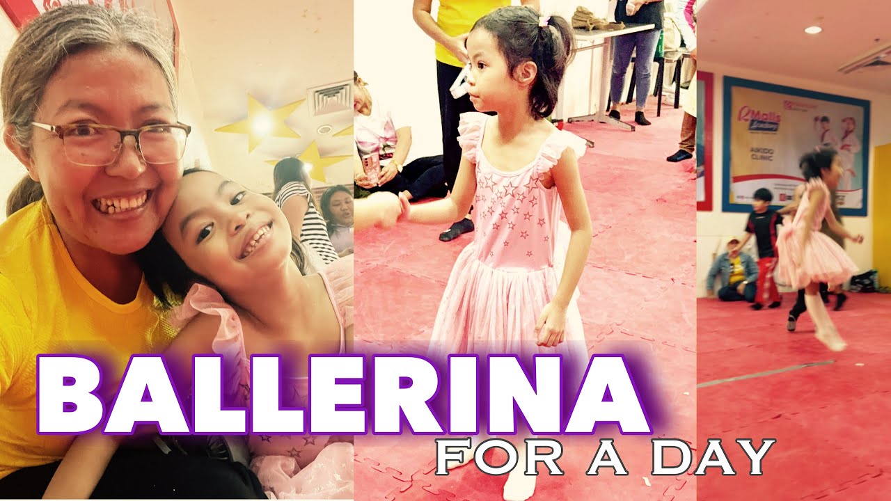 SARA’s FIRST BALLET CLASS l LLP FUN ACTIVITY l FoodPH Atbp