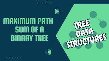 Maximum Path Sum of a Binary Tree | Binary Tree | DSA | C++ | LeetCode(124) | Hindi