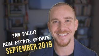 San Diego Real Estate Market Update: SEPTEMBER 2019