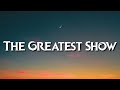 The Greatest Show (Lyrics) It's Everything you Ever Want it's Everything You Ever Need | Tiktok Song