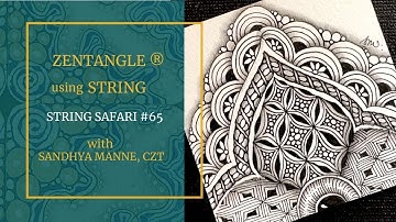 A Zentangle® Mini Project STRING SAFARI #65, a tutorial with BALES