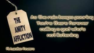 The Amity Affliction ft. Landon Tewers - When It Rains It Pours [LYrics on screen]