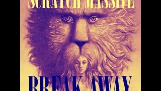 SCRATCH MASSIVE ϟ BREAK AWAY