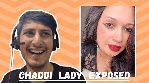 CHADDI LADY EXPOSED 🙃🩳🩲